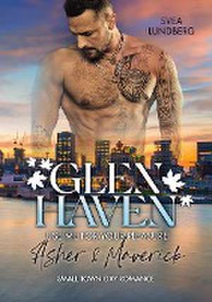 Glen Haven - Use me for your pleasure de Svea Lundberg