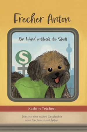 Frecher Anton de Kathrin Teichert