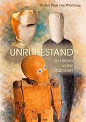 Unruhestand de Walter Paul von Wartburg