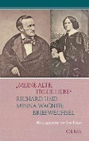 "Meine alte, treue Liebe" de Richard Wagner