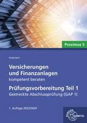 Versicherungen und Finanzanlagen kompetent beraten - Prüfungsvorbereitung Teil 1 de Ralph Geigengack