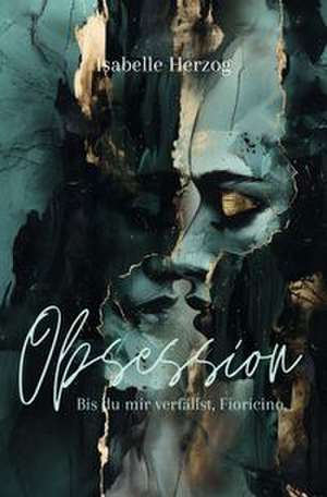 Obsession de Isabelle Herzog