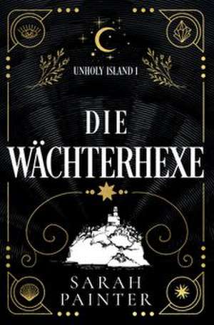 Die Wächterhexe de Sarah Painter