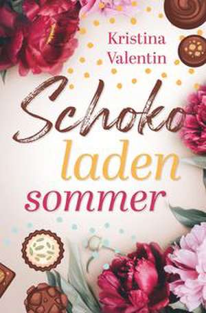 Schokoladensommer de Kristina Valentin