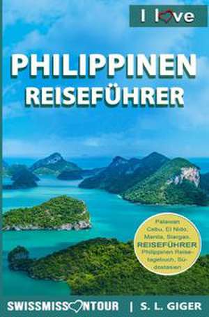 Philippinen Reiseführer de S. L. Giger
