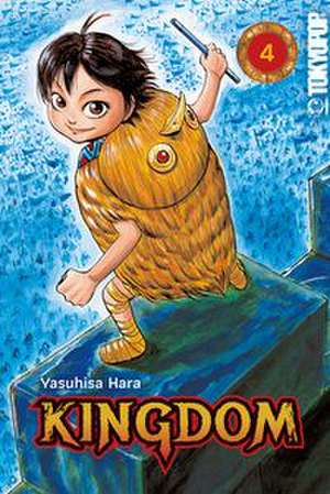 KINGDOM 04 de Yasuhisa Hara