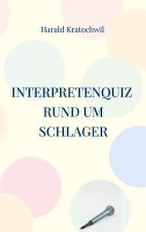 Interpretenquiz de Harald Kratochwil