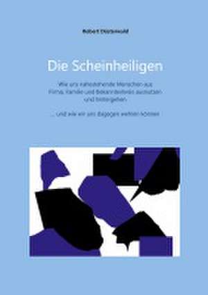 Die Scheinheiligen de Robert Düsterwald