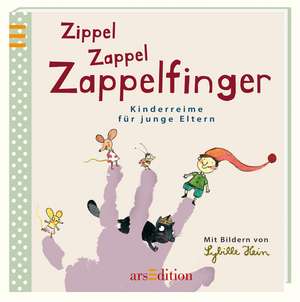 Zippel Zappel Zappelfinger de Sybille Hein