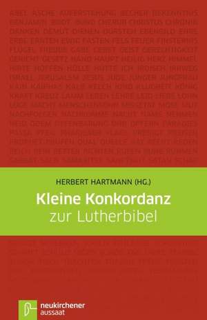 Kleine Konkordanz zur Lutherbibel de Herbert Hartmann