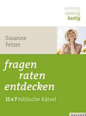 fragen, raten, entdecken de Susanne Fetzer