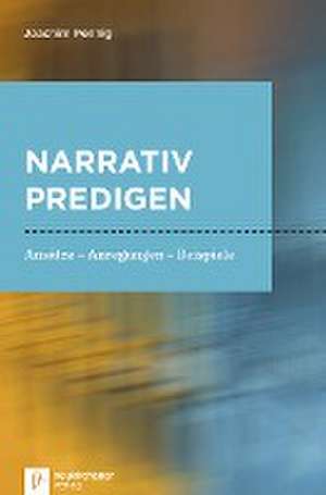 Narrativ predigen de Joachim Pennig