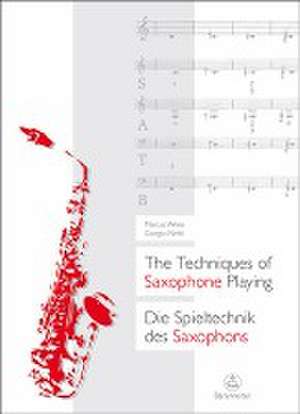 Die Spieltechnik des Saxophons / The Techniques of Saxophone Playing de Marcus Weiss