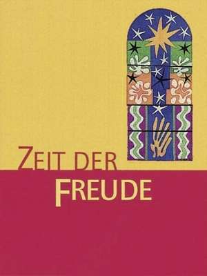 Religion Sekundarstufe I. Zeit der Freude. 5/6 de Werner Trutwin