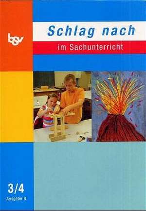 Schlag nach im Sachunterricht D 3/4 de Werner G. Mayer