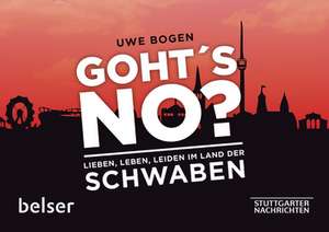 Goht´s no? de Uwe Bogen