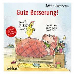 Gute Besserung! de Peter Gaymann