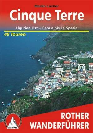 Cinque Terre de Martin R. Locher