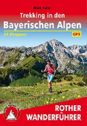 Trekking in den Bayerischen Alpen de Mark Zahel