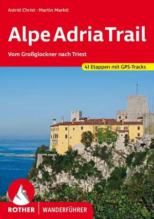 AlpeAdriaTrail de Astrid Christ