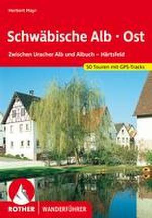 Schwäbische Alb Ost de Herbert Mayr