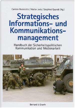 Strategisches Informations- und Kommunikationsmanagement de Carsten Bockstette