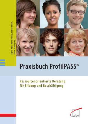 Praxisbuch ProfilPASS de Sigrid Harp