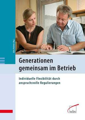 Generationen gemeinsam im Betrieb de Götz Richter