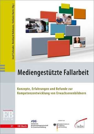 Mediengestützte Fallarbeit de Josef Schrader