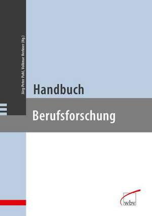 Handbuch Berufsforschung de Jörg-Peter Pahl