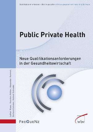 Public Private Health de Lothar Klaes