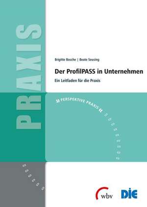 Der ProfilPASS in Unternehmen de Brigitte Bosche