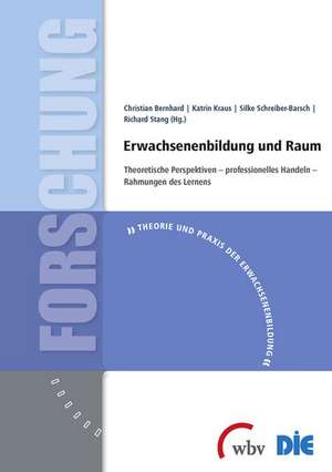 Erwachsenenbildung und Raum de Christian Bernhard