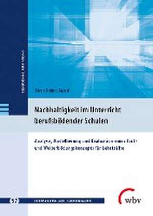 Nachhaltigkeit im Unterricht berufsbildender Schulen de Sören Schütt-Sayed