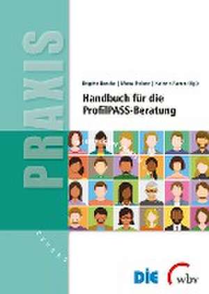 Handbuch für die ProfilPASS-Beratung de Brigitte Bosche