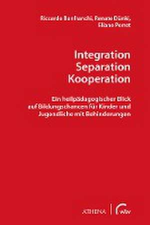 Integration  Separation  Kooperation de Renate Dünki