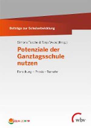 Potenziale der Ganztagsschule nutzen de Simone Tusche