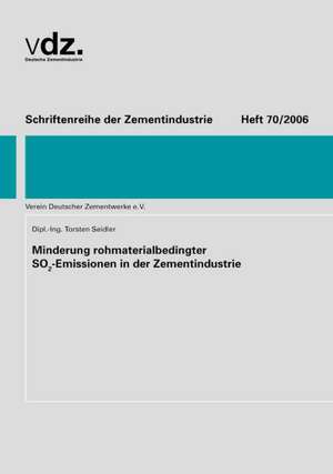 Minderung rohmaterialbedingter S02-Emissionen in der Zementindustrie de Torsten Seidler