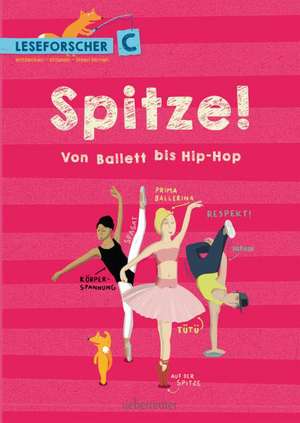 Spitze! Von Ballett bis Hip-Hop de Kathrin Köller