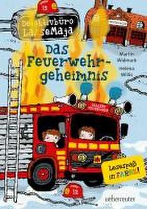 Detektivbüro LasseMaja 23. Das Feuerwehrgeheimnis de Martin Widmark