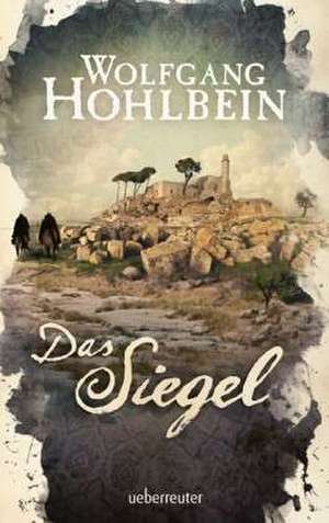 Das Siegel de Wolfgang Hohlbein