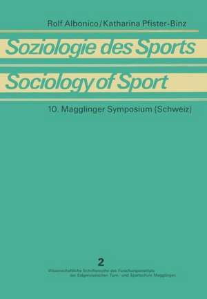 Soziologie des Sports / Sociology of Sport: Theoretische und methodische Grundlagen / Theoretical Foundations and Research Methods de Rolf Albonico