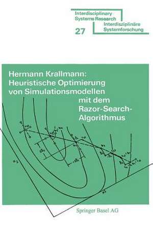 Heuristische Optimierung von Simulationsmodellen mit dem Razor Search-Algorithmus de KRALLMANN