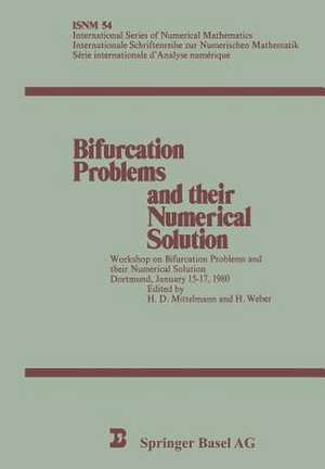 Bifurcation Problems and their Numerical Solution: Workshop on Bifurcation Problems and their Numerical Solution Dortmund, January 15–17, 1980 de H. D. Mittelmann