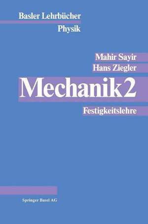 Mechanik 2: Festigkeitslehre de M. Sayir