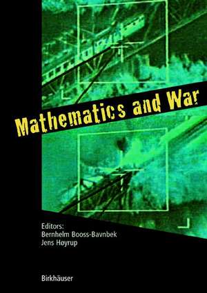 Mathematics and War de Bernhelm Booß-Bavnbek