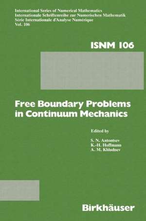 Free Boundary Problems in Continuum Mechanics de S.N. Antontsev