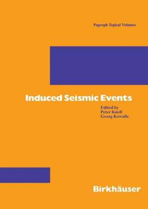 Induced Seismic Events de Peter Knoll