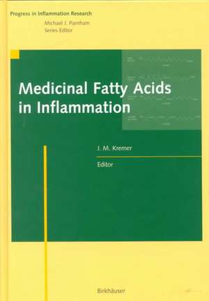 Medicinal Fatty Acids in Inflammation de J. Kremer