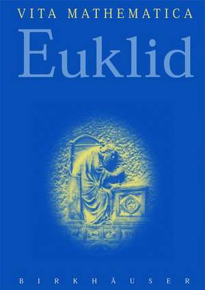 Euklid: Um 300 v. Chr. de Jürgen Schönbeck